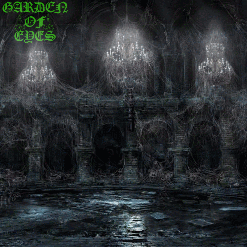 Garden Of Eyes : Demo 2019